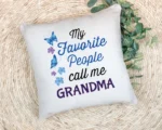 Personalized Grandma Pillow - My Favorite People Call Me Custom Pillow, Personalized Grandparent Gifts, 16x16 Custom Pillow, Grandma Gift - Image 6